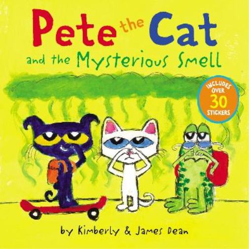 Kimberly Dean James Dean Pete the Cat and the Mysterious Smell (Tascabile)