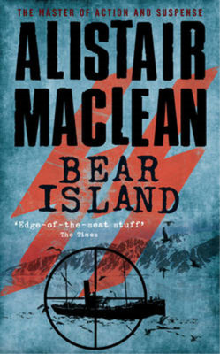 Bear Island, Alistair MacLean, Used; Very Good Book