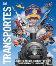 Transportes (Knowledge Encyclopedia Transport): Coches, Trenes, Barcos Y Aviones