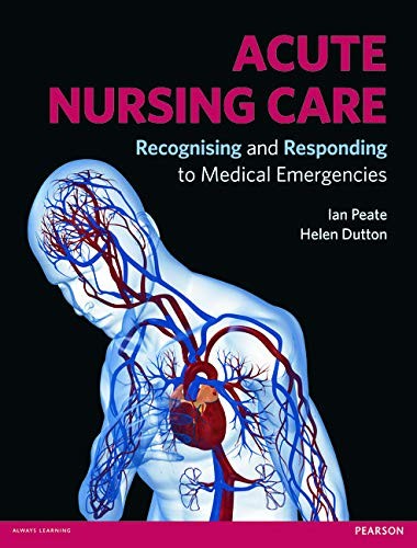 Acute Nursing Care: Recognising and Responding to Medical Emerge