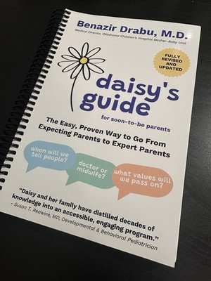 Daisy's Guide for Soon-to-Be Parents by Benazir Drabu, M.D., Spiral Bound