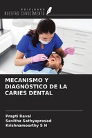 Prapti Raval (U. A.) | Mecanismo Y DiagnÓStico De La Caries Dental | Taschenbuch