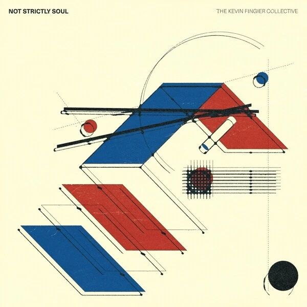 THE KEVIN FINGIER COLLECTIVE - NOT STRICTLY SOUL   CD NEUF - Photo 1/1