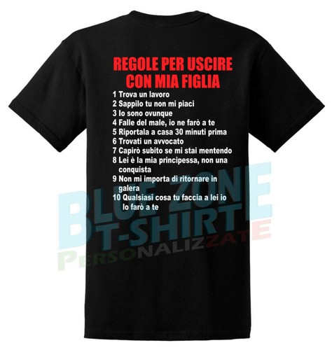 bubbleshirt Tshirt Regole per Uscire con mia Figlia- papà- Figlia- in