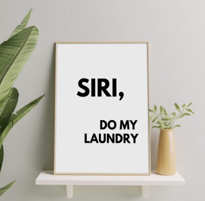 Siri Jokes Apple Siri Joke Siri, Do My Funny Quote Art Poster - Main Image