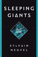 Sleeping Giants by Sylvain Neuvel (2016, Hardcover) A1
