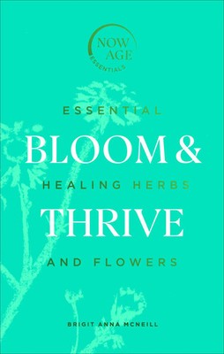 Brigit Anna McNeill | Bloom & Thrive | Buch | Englisch (2020) | Gebunden