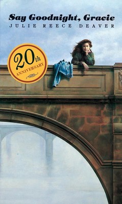 Say Goodnight, Gracie: A Moving Young Adult Novel About Best Friends, Death,...