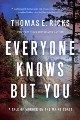 Everyone Knows But You by Thomas E. Ricks HARDBACK 9781639366798