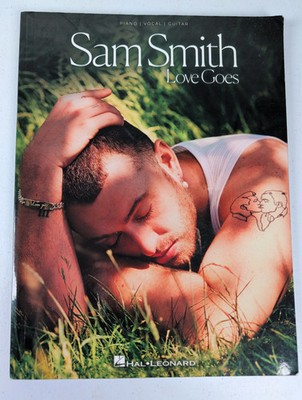 Sam Smith Love Goes Piano Vocal Guitar Songbook Hal Leonard Sheet Music Book
