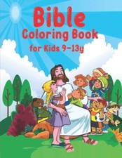 Bible Coloring Book for Kids: A Fun Way for Kids to Color through.. Paperback...