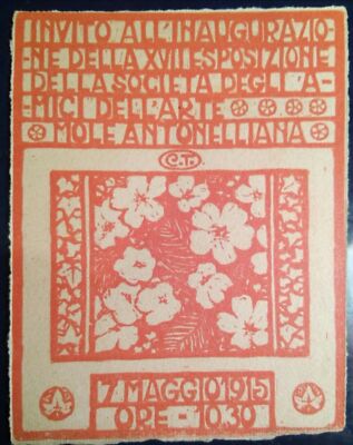 Invito  XVIII esposizione Società degli amici dell'arte Mole Antonelliana 1915