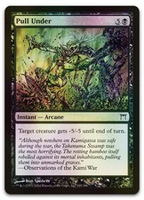 Pull Under #137 (Foil) (LP) Champions of Kamigawa CHK