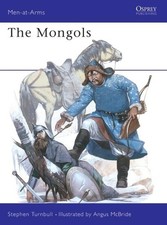 The Mongols (Men-at-Arms) by Turnbull, Stephen Hardback Book The Cheap Fast Free