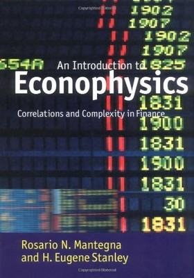 INTRODUCTION TO ECONOPHYSICS: CORRELATIONS AND COMPLEXITY By Rosario N. Mantegna