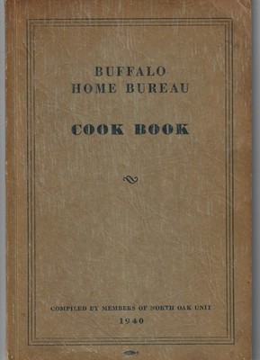 1940 Buffalo Home Bureau Cookbook Ice Cream, Candy, Cookies, Pickles, Pies Etc.