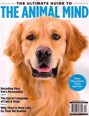 The Ultimate Guide to The Animal Mind Magazine Issue 04 Year 2019