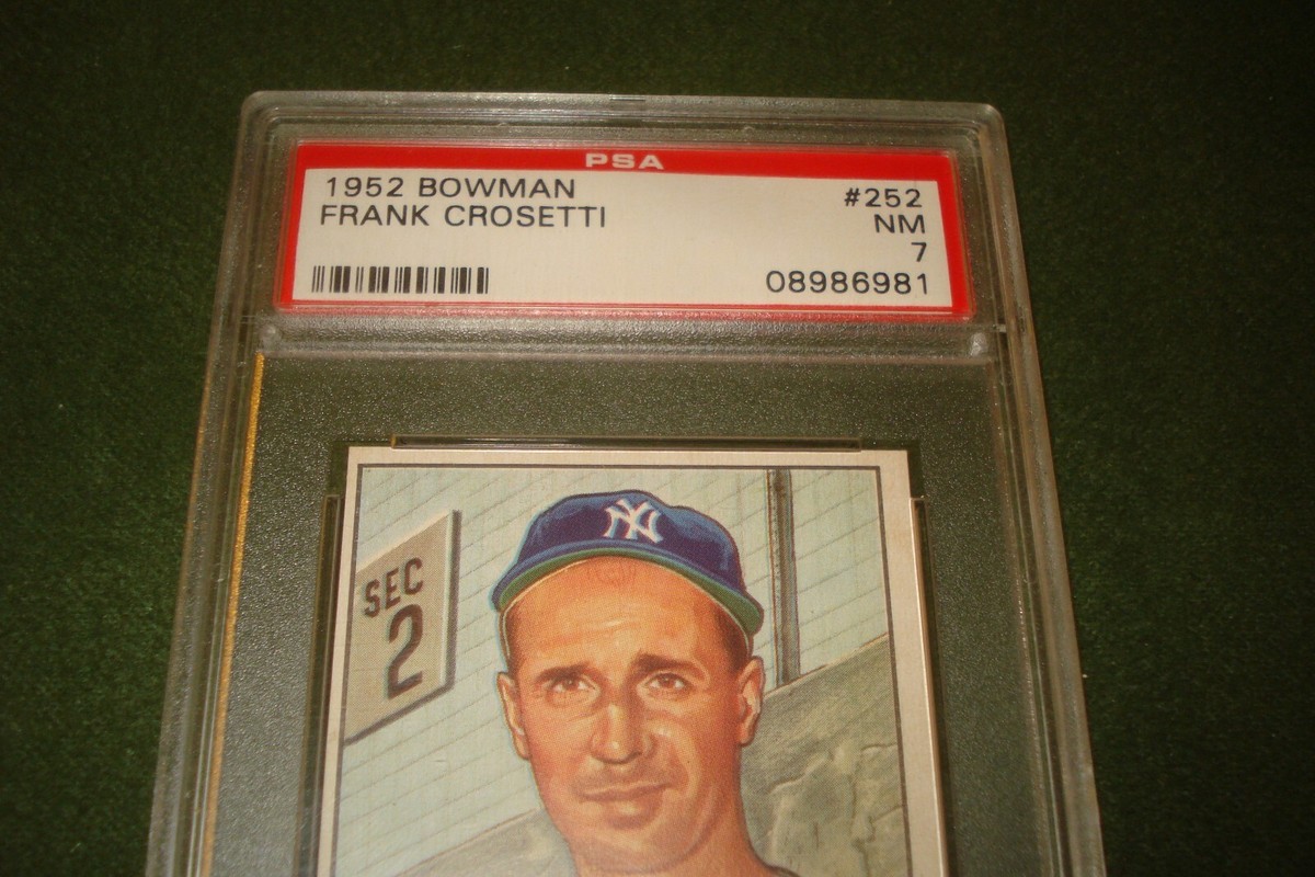 1952 Bowman #252 Frank Crosetti, NY Yankees PSA 7, NM, GRADED