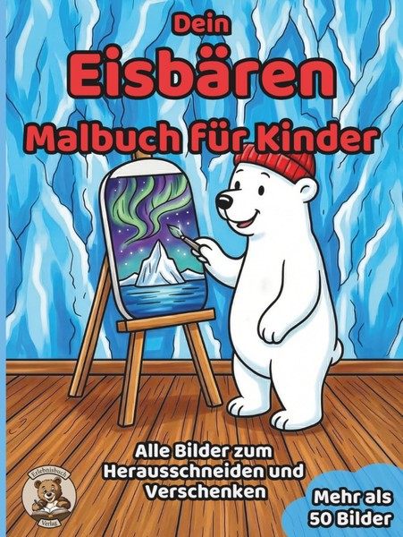 EisbäRen-Malbuch FüR Kinder Ab 3 Jahren, 50 Ausmalbilder, Tier-Malbuch-image