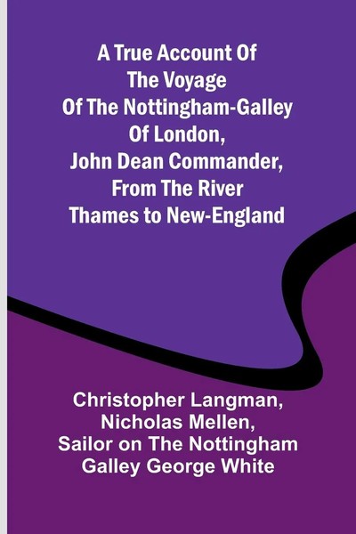 Christopher Langman (U. A.) | A True Account Of The Voyage Of The...-image
