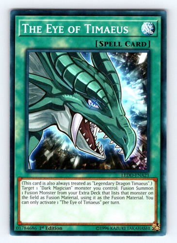 The Eye of Timaeus LEDD-ENA21 Legendary Dragon Decks Yu-Gi-Oh 1st Edition Common