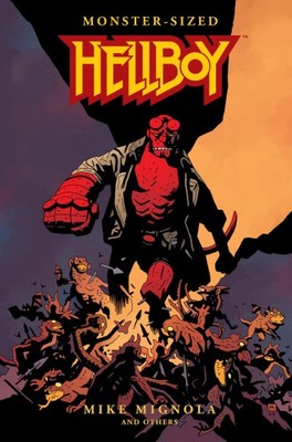Monster-Sized Hellboy by Mike Mignola [Hardback]