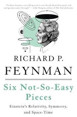Six Not-so-easy Pieces, Feynman, Richard P.,  Pape