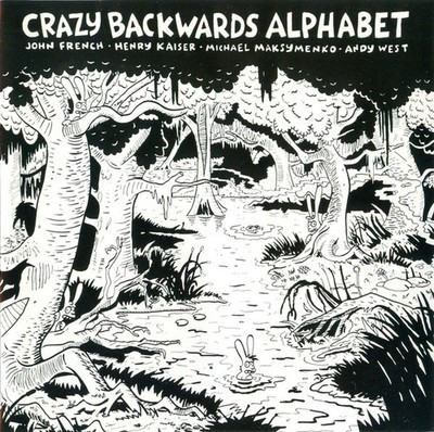 CD CRAZY BACKWARDS ALPH Crazy Backwards Alph SSTCD110 SST Records US