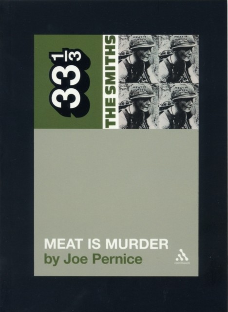 The Smiths' Meat is Murder by Joe Pernice (Paperback Book)
