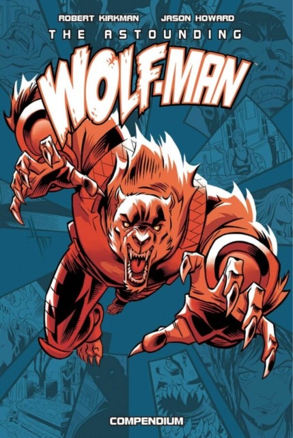 Astounding Wolfman Compendium Vol 1