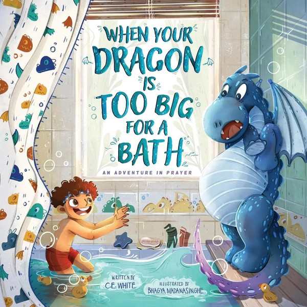 C. E. White | When Your Dragon Is Too Big For A Bath | Taschenbuch | Englisch-image