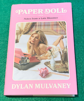 Paper Doll: Notes From A Late Bloomer Dylan Mulvaney SIGNED 1st/1st HC DJ 2025