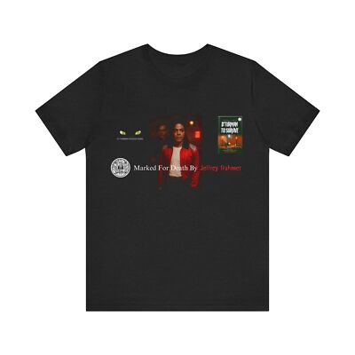 Marked For Death By Jeffrey Dahmer Unisex Jersey Short Sleeve