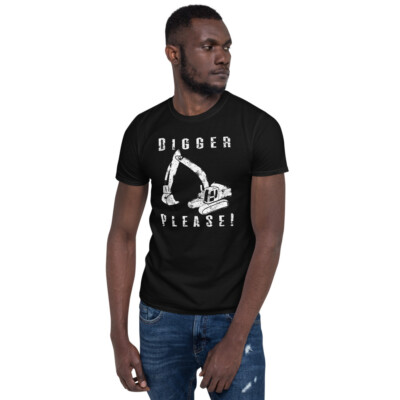 Digger Please Pun Backhoe Bulldozer Earth Movers White T-shirt | eBay