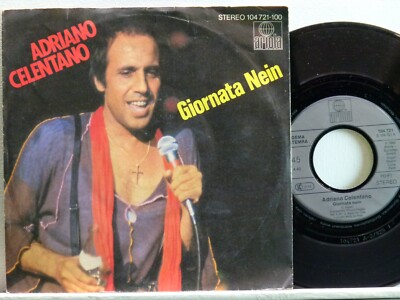 Adriano Celentano -Giornata Nein / Donna Di Un Re   D-1982  Ariola 104 721-100