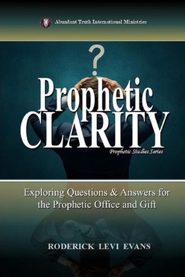 Prophetische Klarheit: Fragen & Antworten für das prophetische Amt und Gi erforschen
