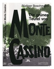 BOSCHMANN, RÜDIGER I Diavoli Verdi Di Monte Cassino 1988 Copertina Rigida