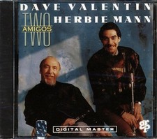 CD Dave Valentin, Herbie Mann - Two Amigos