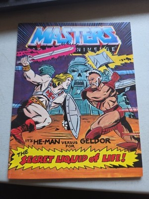 Masters of the Universe ''He-Man versus Geldor for The Secret Liquid of Life!''