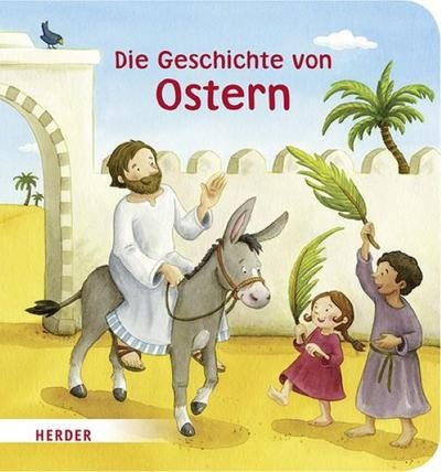 Die Geschichte von Ostern Carolin Görtler