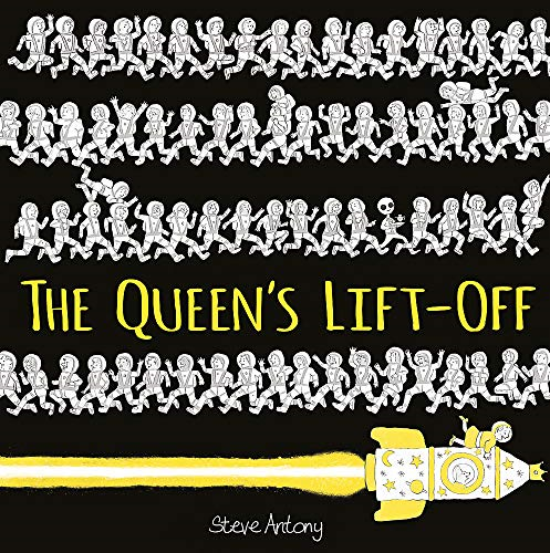 The Queen's Lift-Off (The Queen Collection) - Antony, Steve