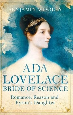 Benjamin Woolley Ada Lovelace: Bride of Science (Taschenbuch)