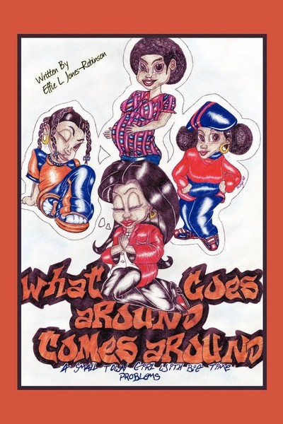 Effie L. Jones-Robinson | What Goes Around Comes Around | Taschenbuch | Englisch-image