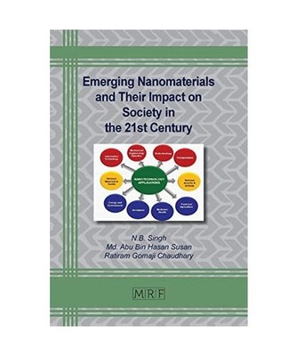 Emerging Nanomaterials and Their Impact on Society in the 21st Century