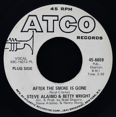 STEVE ALAIMO & BETTY WRIGHT~After The Smoke Has Gone~Soul+Funk DJ 45~ATCO #6659