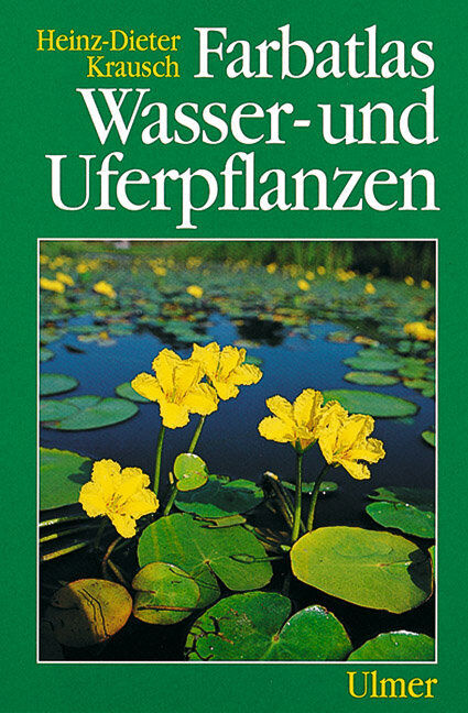 Thumbnail - Heinz-dieter Krausch / Farbatlas Wasser- Und Uferpflanzen