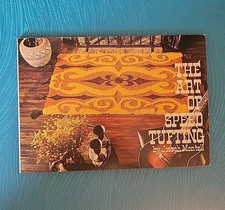Vtg 1973 The Art of Speed Tufting Joseph Mont...