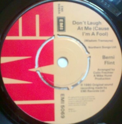 Berni Flint - Don't Laugh At Me (Cause I'm A Fool) (7'')
