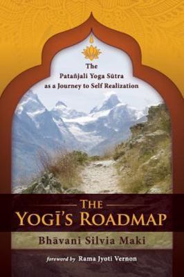 Yogi's Roadmap : Patanjali Yoga Sutra As a Journey to Self Realization, Paper...