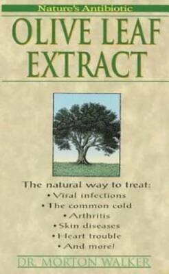 Olive Leaf Extract - Mass Market Paperback By Walker D.P.M., Morton - GOOD